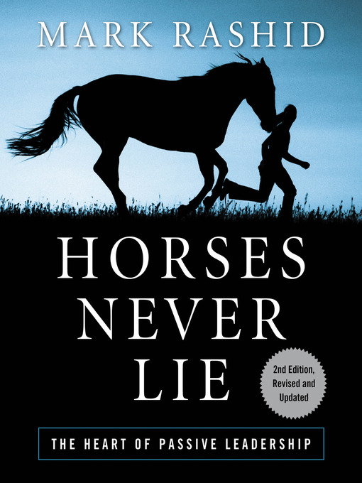 Title details for Horses Never Lie by Mark Rashid - Available